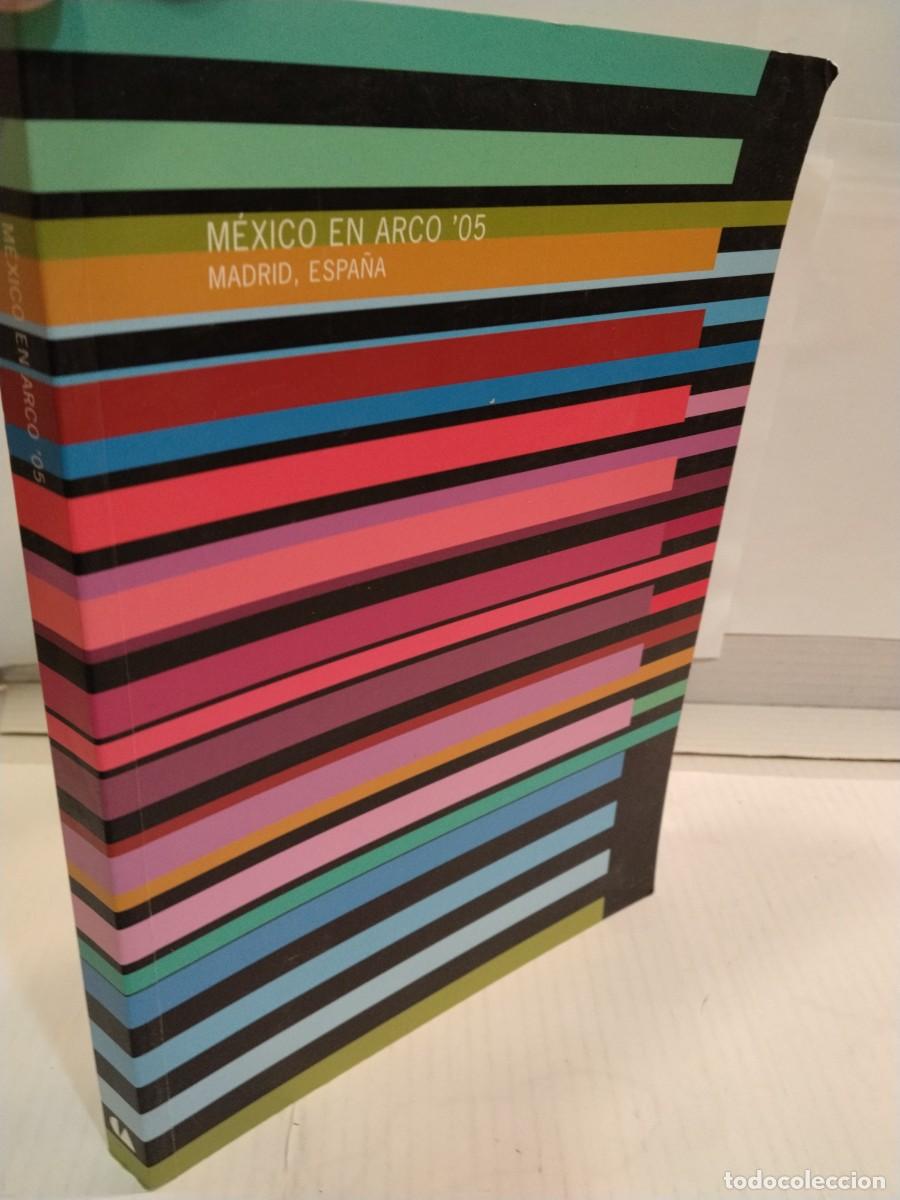 Libros de segunda mano: M&eacute;xico en Arco 05. Madrid - Foto 1