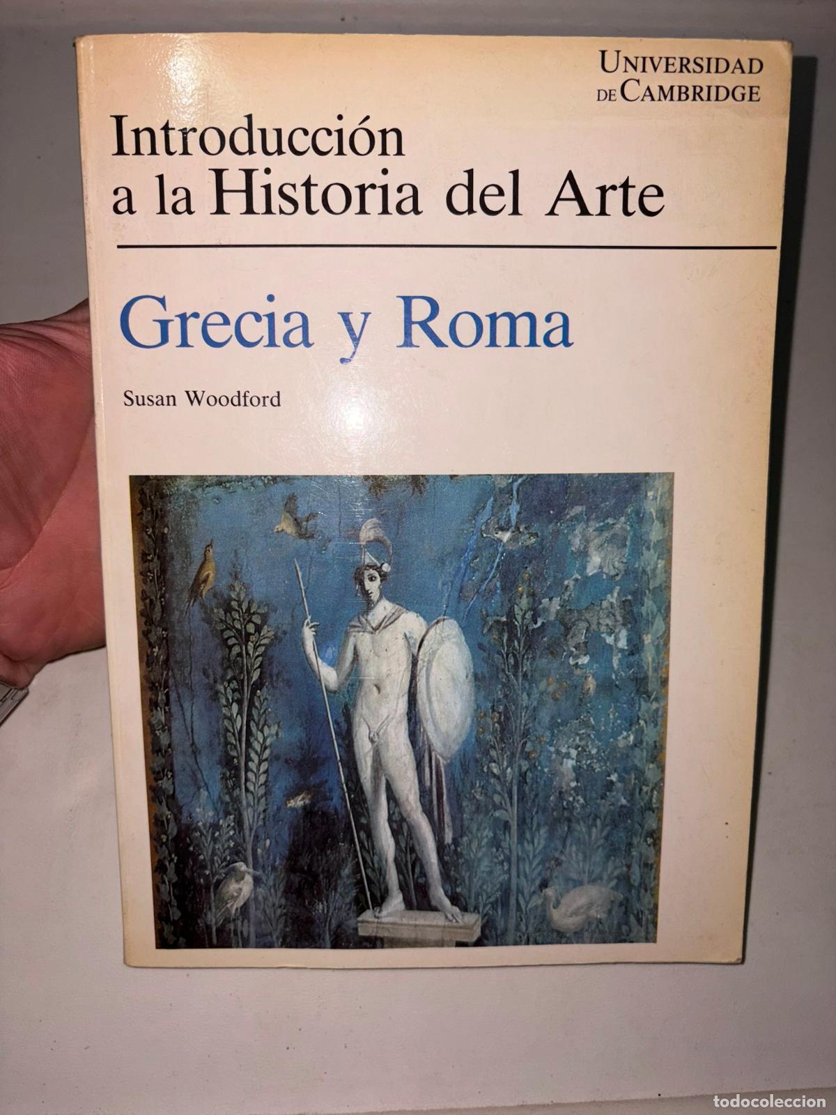 Libros de segunda mano: INTRODUCCI&Oacute;N A LA HISTORIA DEL ARTE GRECIA Y ROMA 1995 SUSAN WOODFORD