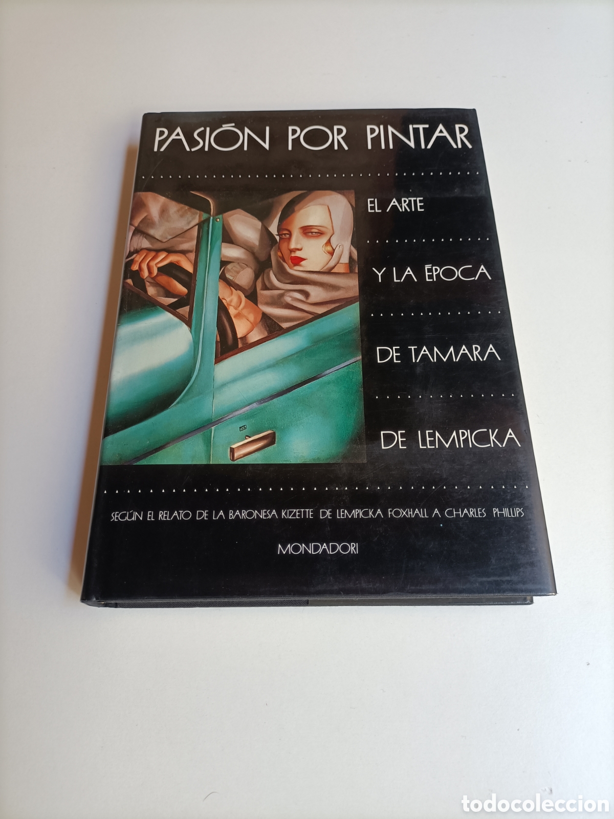 Libros de segunda mano: Pasi&oacute;n por pintar. El arte y la &eacute;poca de Tamara de Lempicka