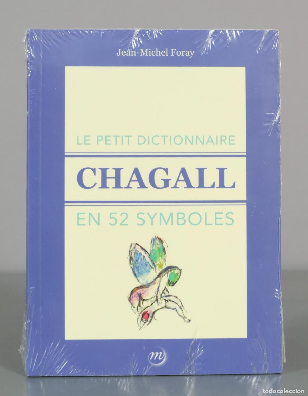 Libros de segunda mano: Le petit dictionnaire Chagall en 52 symboles - Jean-Michel Foray - precintado