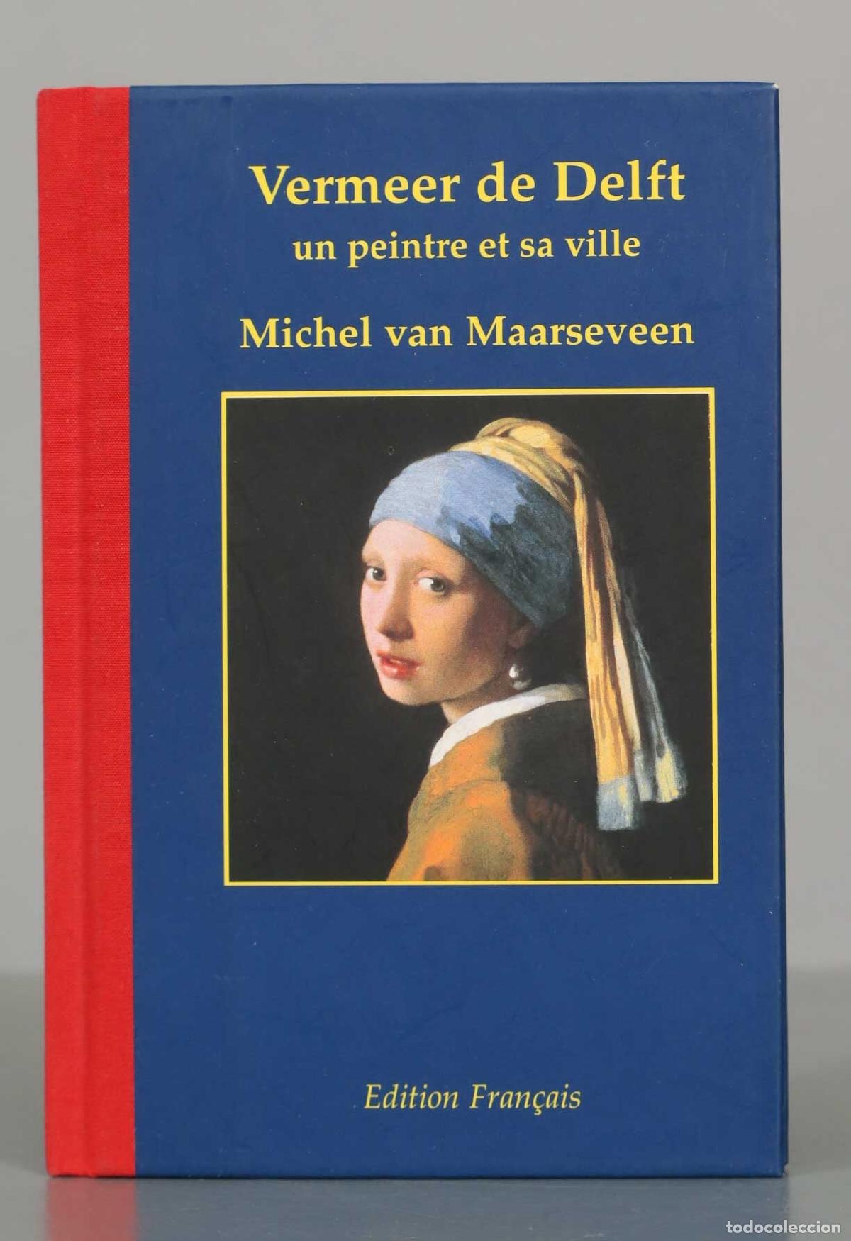 Libros de segunda mano: Vermeer de Delft un peintre et sa ville - Michel van Maarseveen - Bekking and Blitz