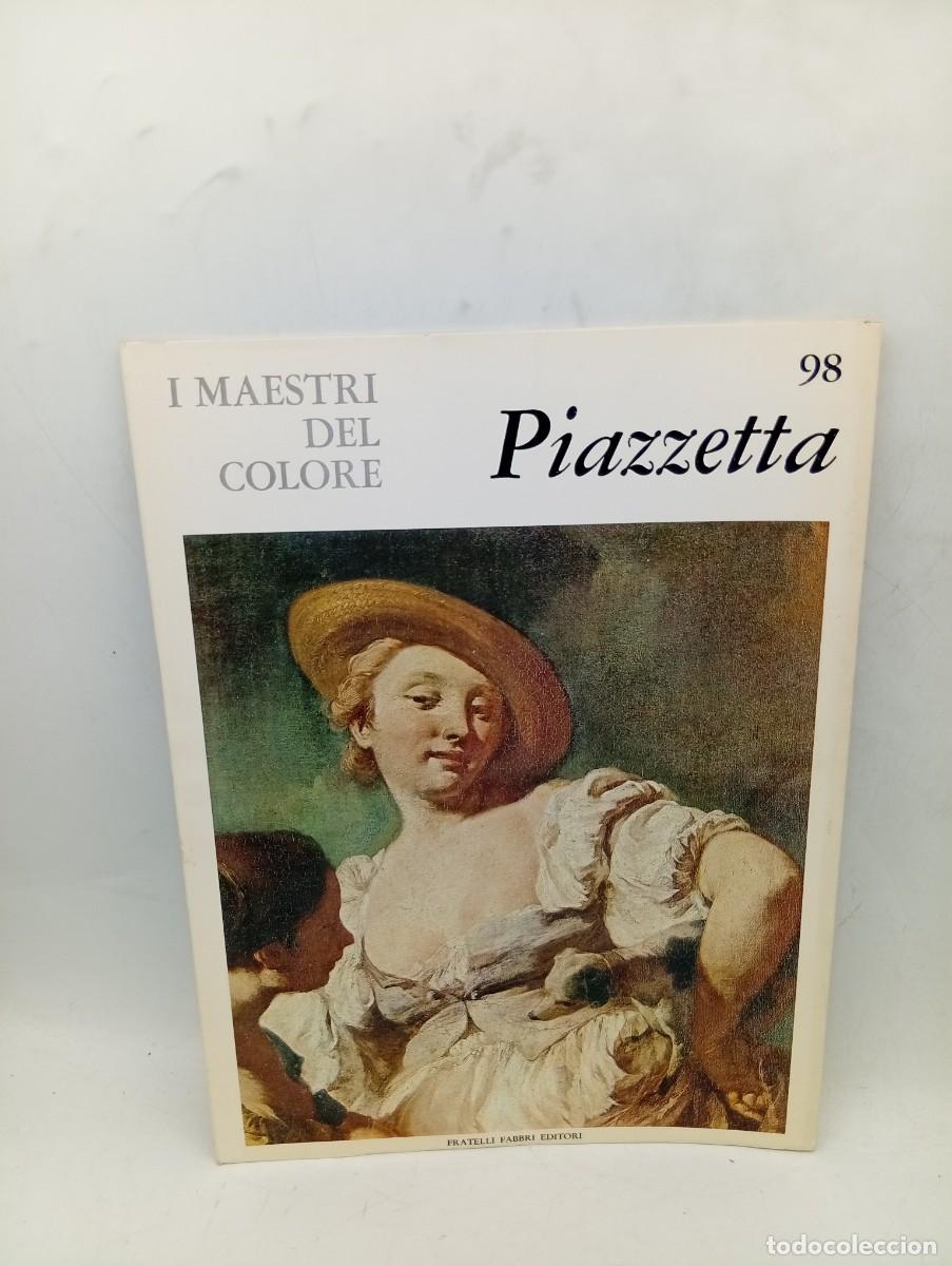 Libros de segunda mano: I MAESTRI DEL COLORE. PIAZZETTA. N&ordm; 98. FRATELLI FABBRI EDITORI. 1965. PAGS : XVI LAMINAS.