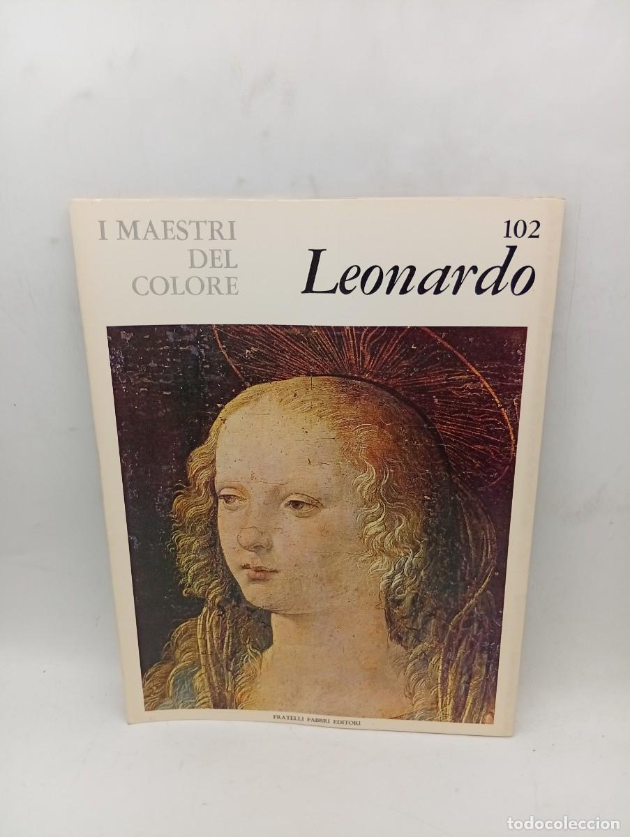 Libros de segunda mano: I MAESTRI DEL COLORE. LEONARDO. N&ordm; 102. FRATELLI FABBRI EDITORI. 1965. PAGS : XVI LAMINAS.