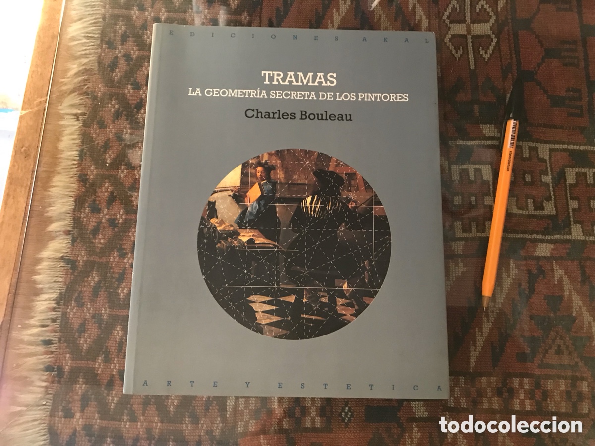 Libros de segunda mano: Tramas. La geometr&iacute;a secreta de los pintores. Charles Bouleau. Arte y est&eacute;tica. Akal n&ordm; 47