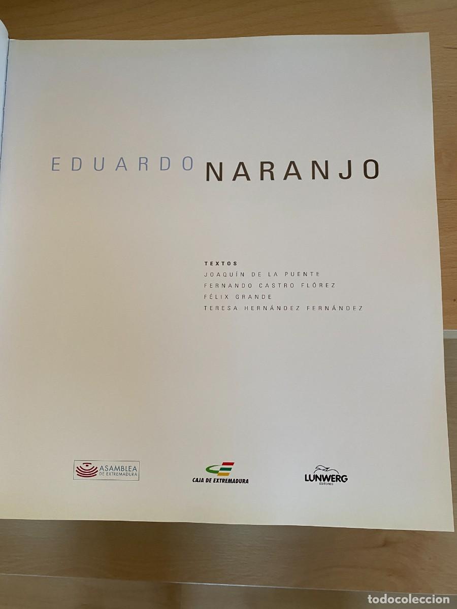 Libros de segunda mano: Eduardo Naranjo - (Lunwerg 2005) - Foto 4