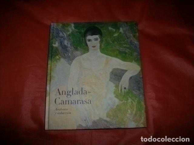 Libros de segunda mano: ANGLADA-CAMARASA. ARABESCO Y SEDUCCI&Oacute;N. MUSEO CARMEN THYSSEN. M&Aacute;LAGA.