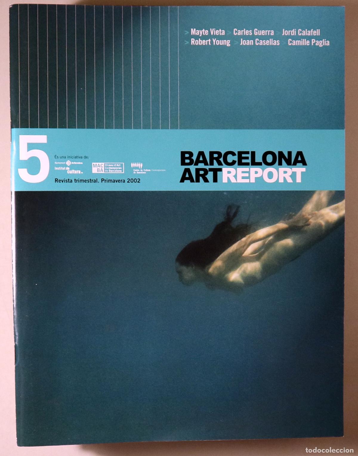 Libros de segunda mano: (Vieta, Mayte - Youg, Robert) - BARCELONA ART REPORT 2001. EXPERI&Egrave;NCIES. N. 5 - Barcelona 2002 - Mol