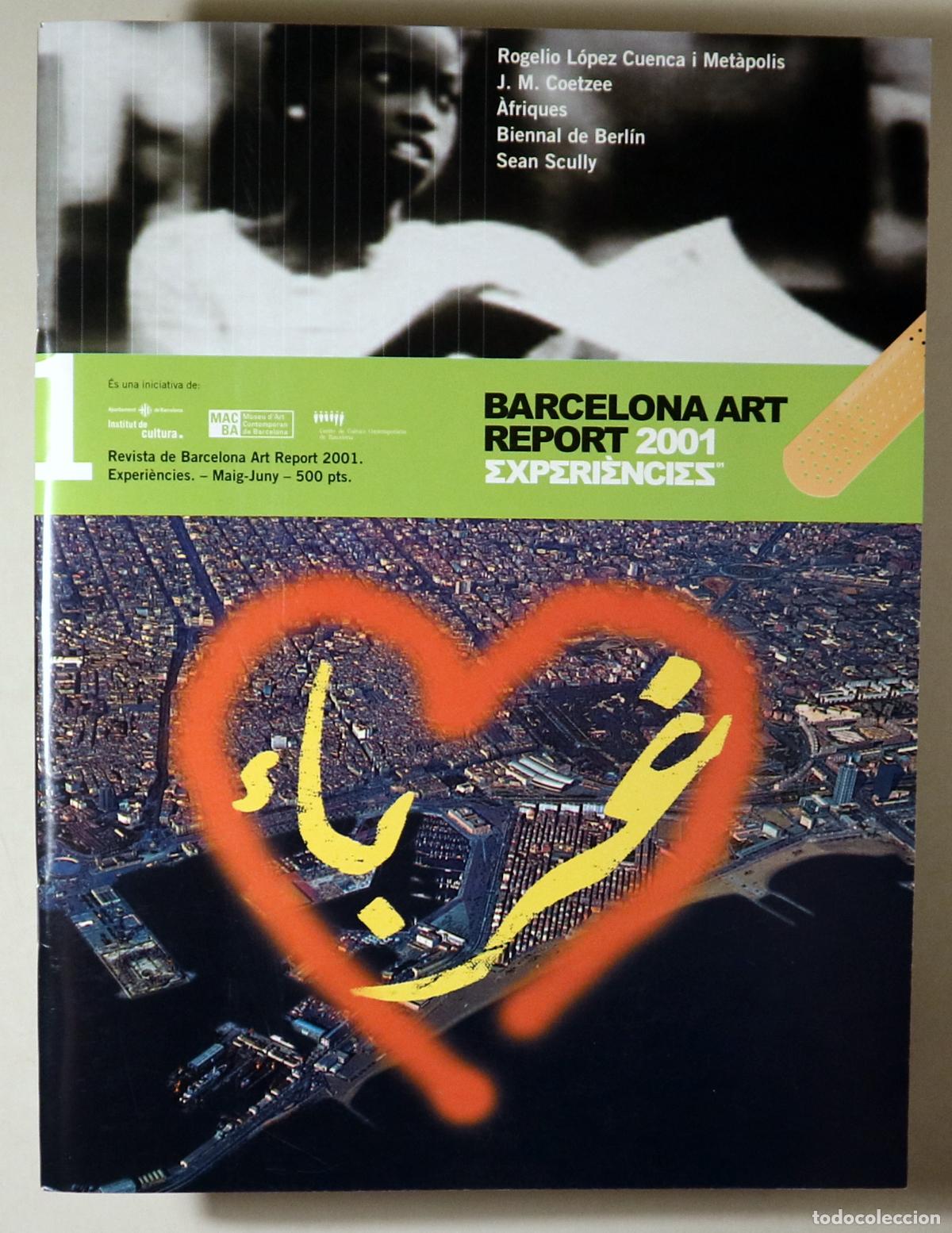 Libros de segunda mano: (Coetzee - Scully, Sean) - BARCELONA ART REPORT 2001. EXPERI&Egrave;NCIES N&ordm;1 - Barcelona 2001 - Molt il&middot;lu