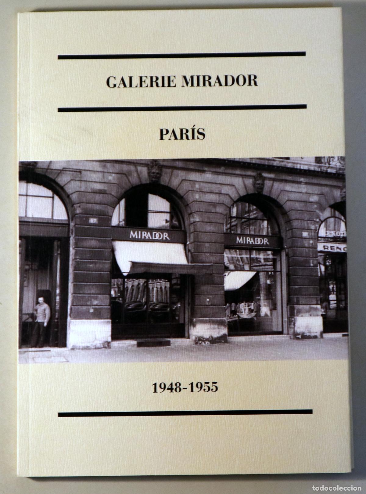 Libros de segunda mano: (Merc&egrave; Rororeda, etc.) - GALERIE MIRADOR 1948-1955 - El Vendrell 2020 - Il&middot;lustrat