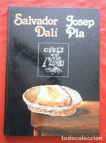 Libros de segunda mano: SALVADOR DALI - Josep Pla - Obres de Museu - Ed. Dasa Figueres 1981 (En catal&agrave;)