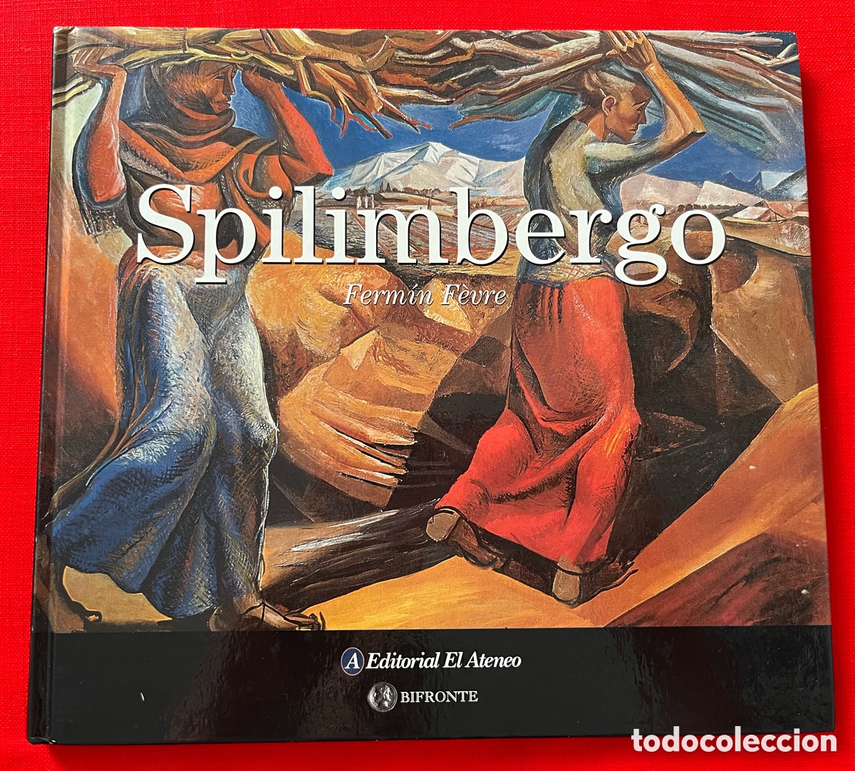 Libros de segunda mano: Libro Spilimbergo - Frem&iacute;n F&egrave;vre - Editorial El Ateneo