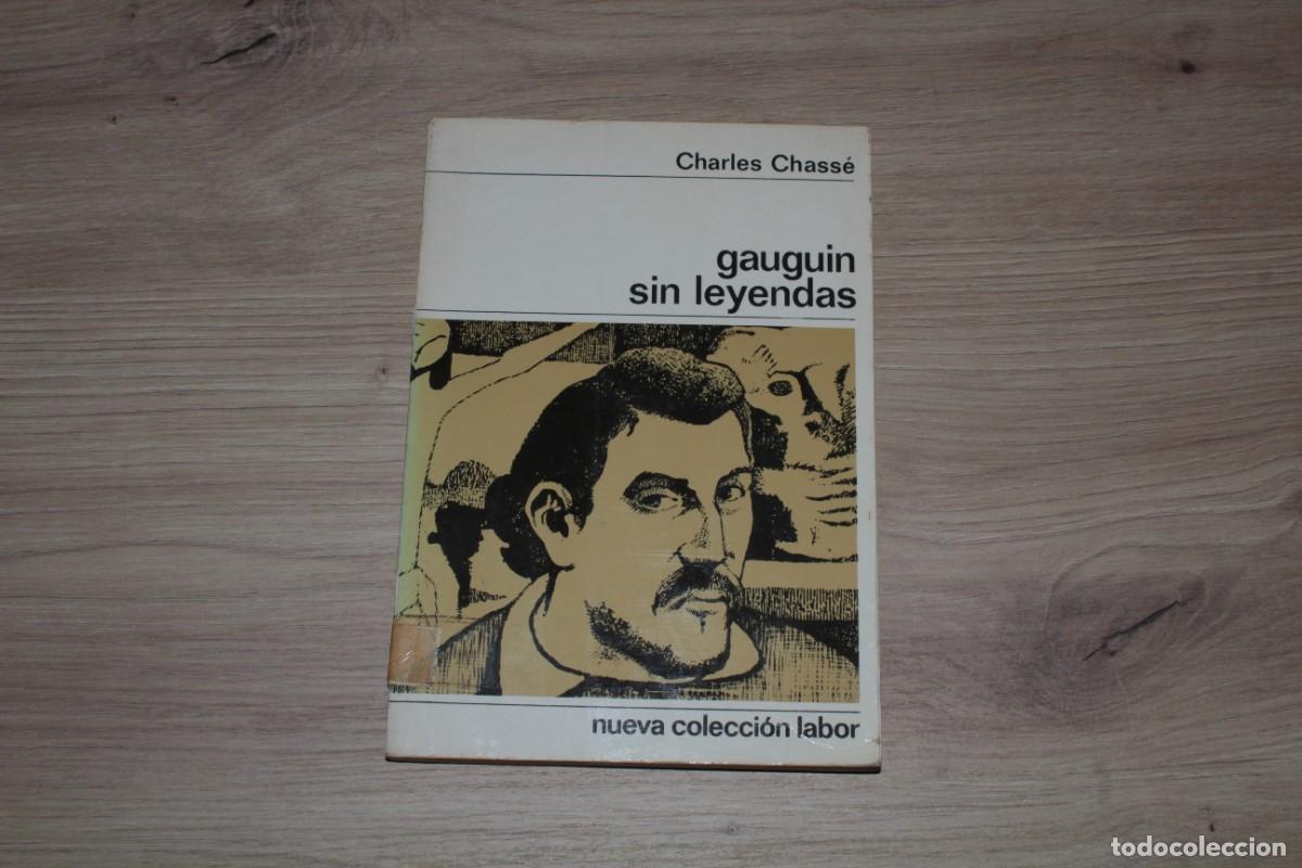 Libros de segunda mano: Gauguin sin leyendas Charles Chass&eacute;
