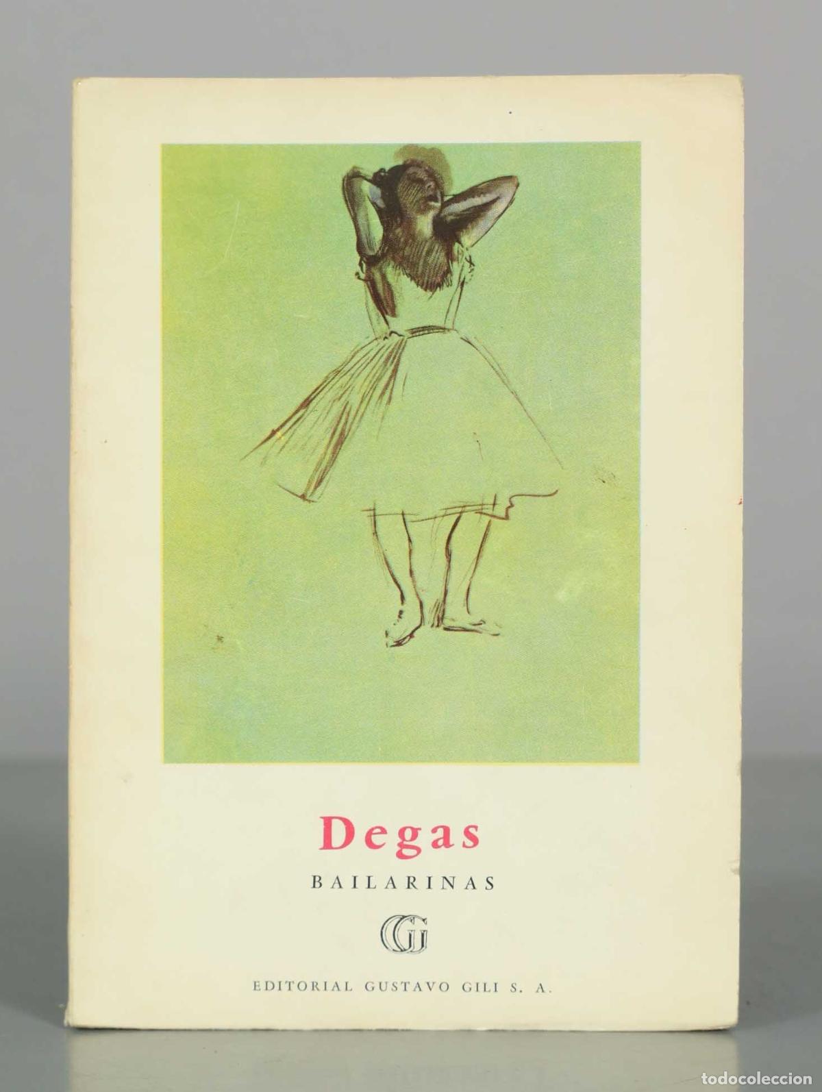 Libros de segunda mano: Degas - Bailarinas - Claude Roger-Marx - Editorial Gustavo Gili