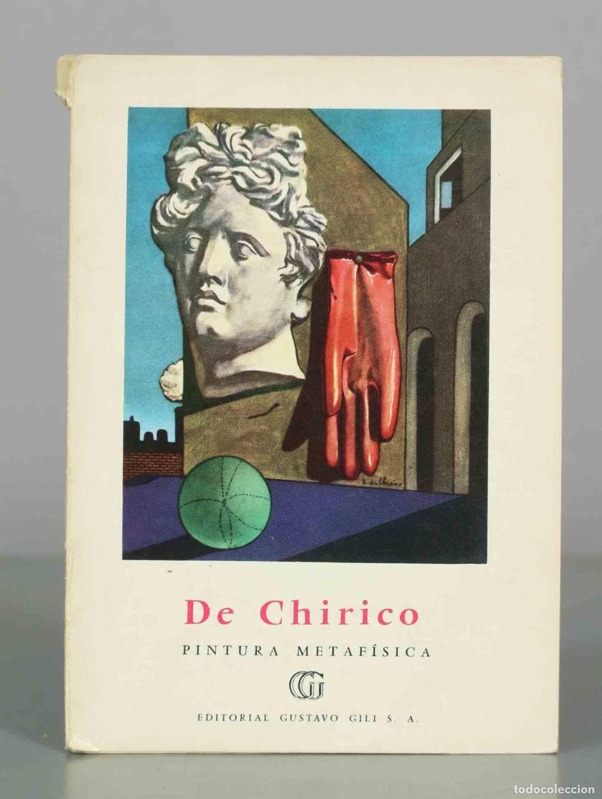 Libros de segunda mano: Pintura Metaf&iacute;sica - Giorgio de Chirico - Editorial Gustavo Gili
