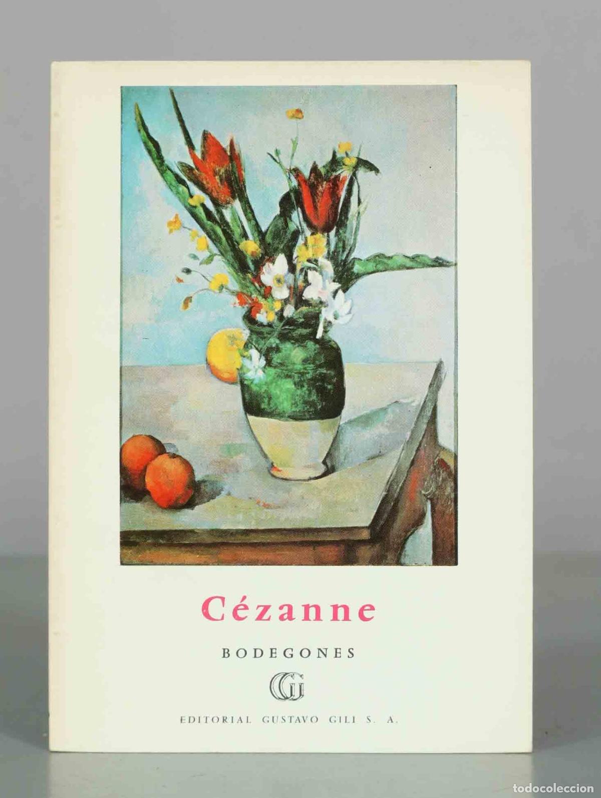 Libros de segunda mano: C&eacute;zanne - Bodegones - Paul C&eacute;zanne - Editorial Gustavo Gili