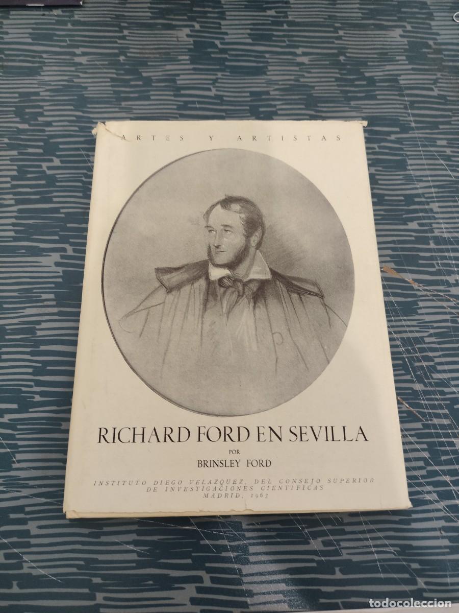 Libros de segunda mano: RICHARD FORD EN SEVILLA,BRINSLEY FORD, MADRID,1963,43 P&Aacute;G,VER L&Aacute;MINAS.
