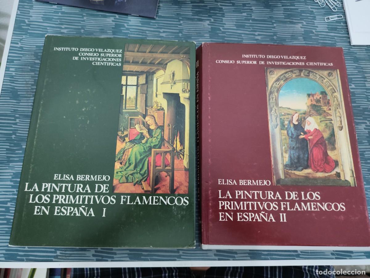 Libros de segunda mano: LA PINTURA DE LOS PRIMITIVOS FLAMENCOS EN ESPA&Ntilde;A,2 T,ELISA BERMEJO, MADRID,1980,VER FOTOS Y SUMARIOS