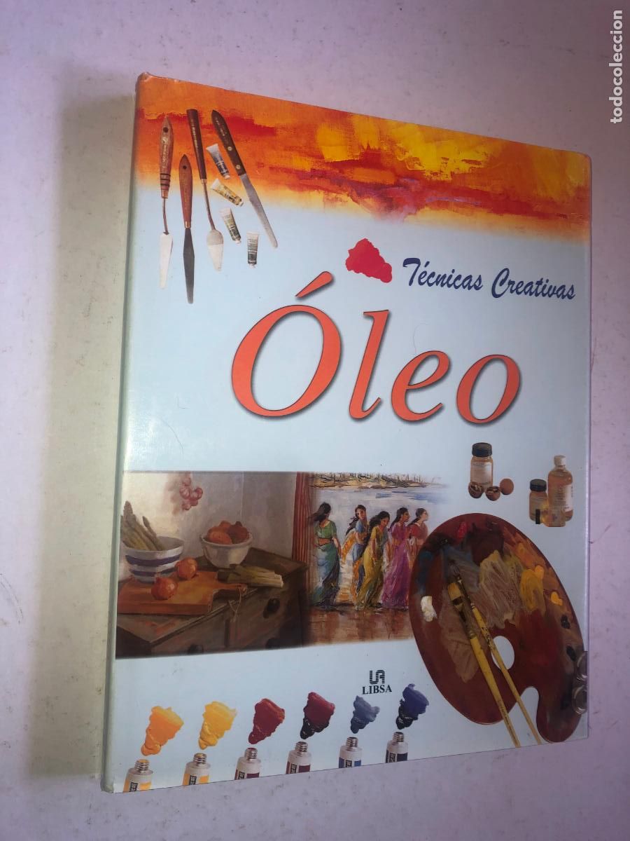 Libros de segunda mano: Libro &Oacute;leo T&eacute;cnicas Creativas - Manual Pr&aacute;ctico de Pintura Libsa - Foto 1