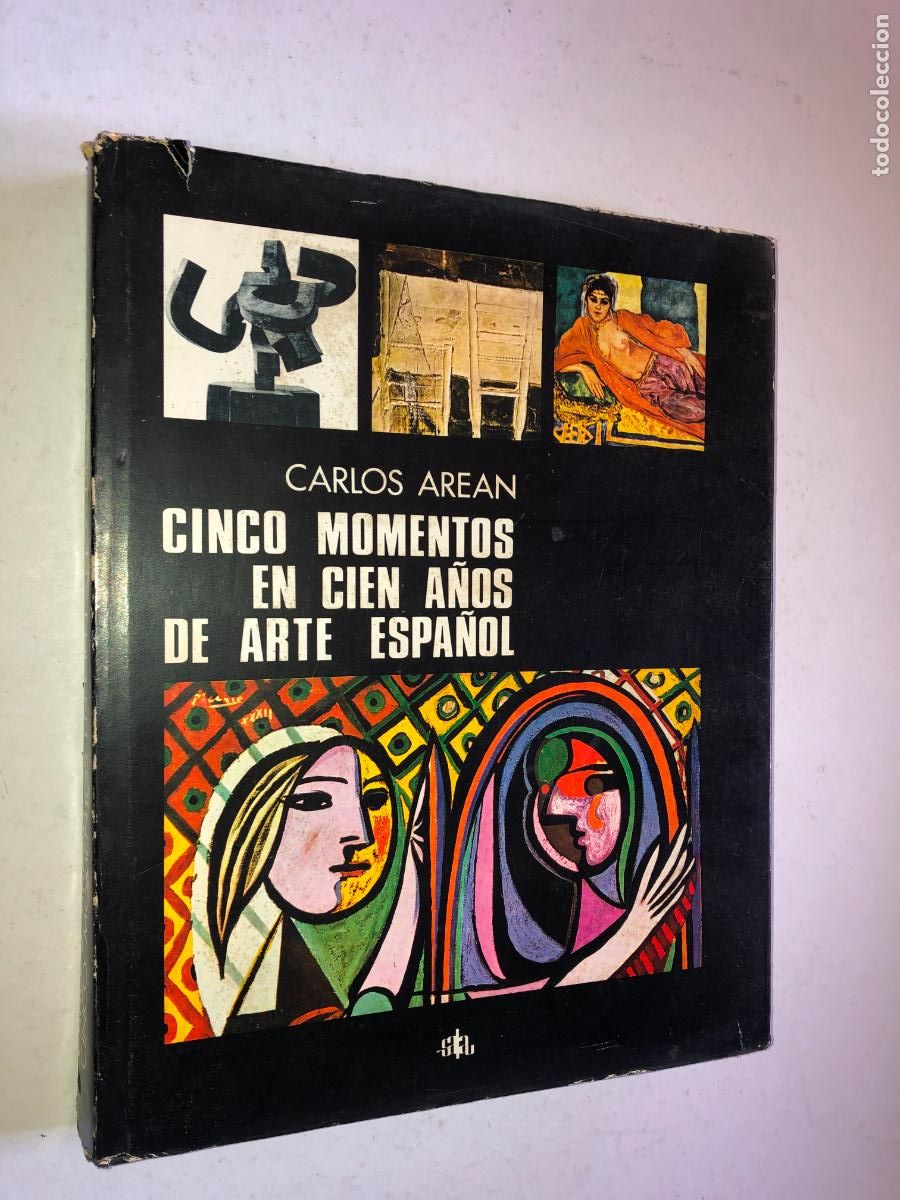 Libros de segunda mano: Libro Cinco Momentos en Cien A&ntilde;os de Arte Espa&ntilde;ol 1874-1973 - Carlos Are&aacute;n - Editorial Sala