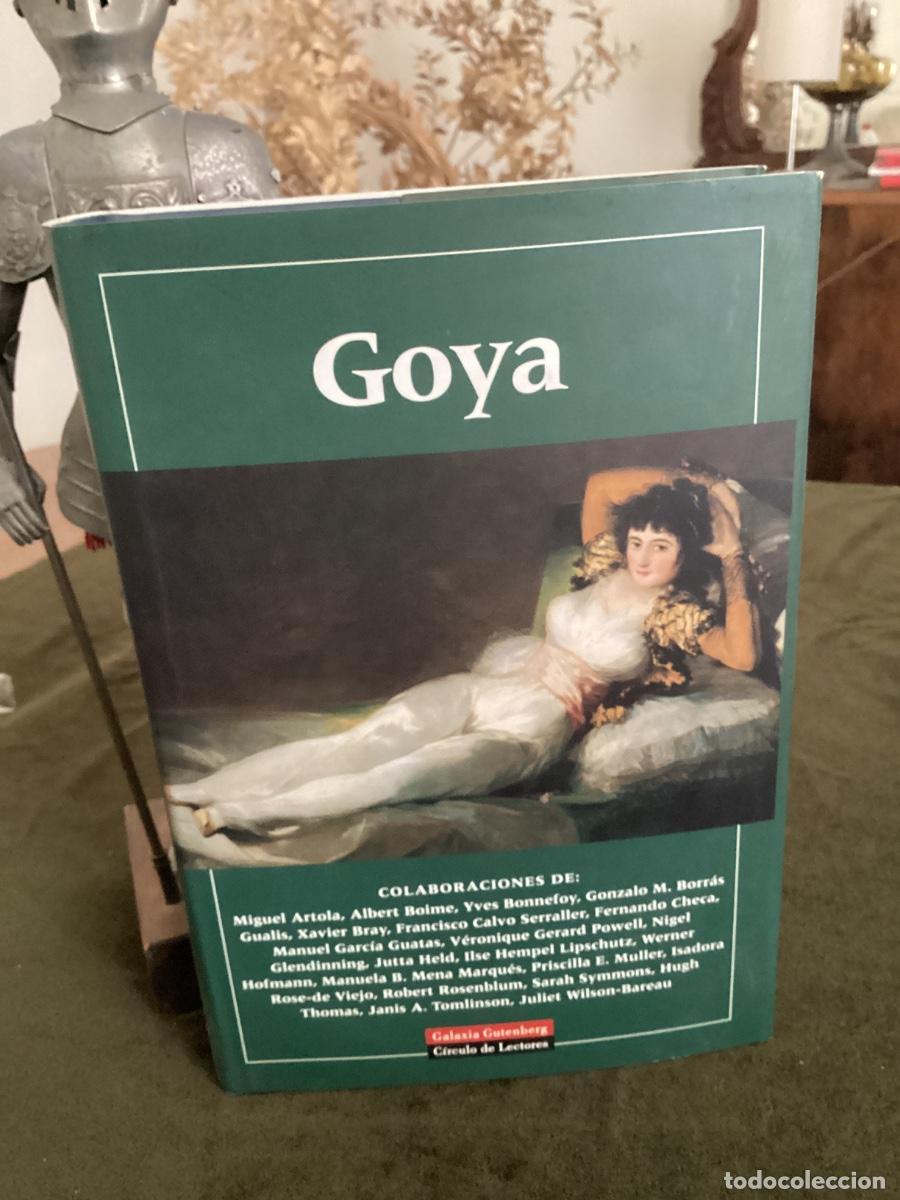 Libros de segunda mano: GOYA, VARIOS AUTORES, GALAXIA GUTENBERG / C&Iacute;RCULO DE LECTORIES. 2002.