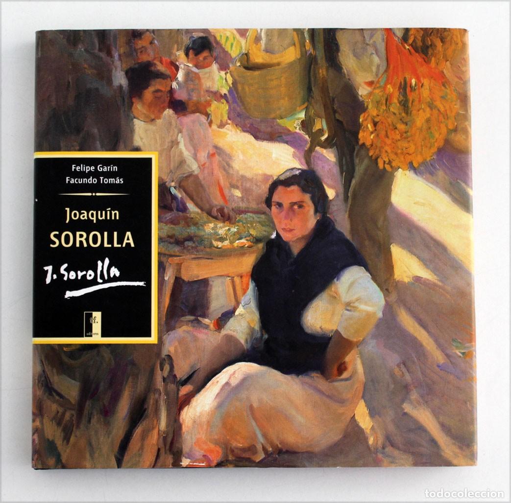 Libros de segunda mano: JOAQU&Iacute;N SOROLLA. Felipe Gar&iacute;n, Facundo Tom&aacute;s. TF Editores. 2007