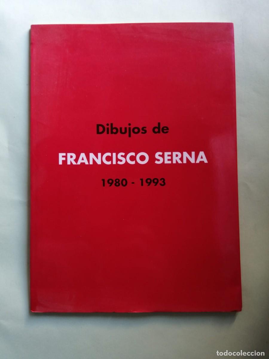 Libros de segunda mano: DIBUJOS DE FRANCISCO SERNA (1980 - 1993) - Foto 1