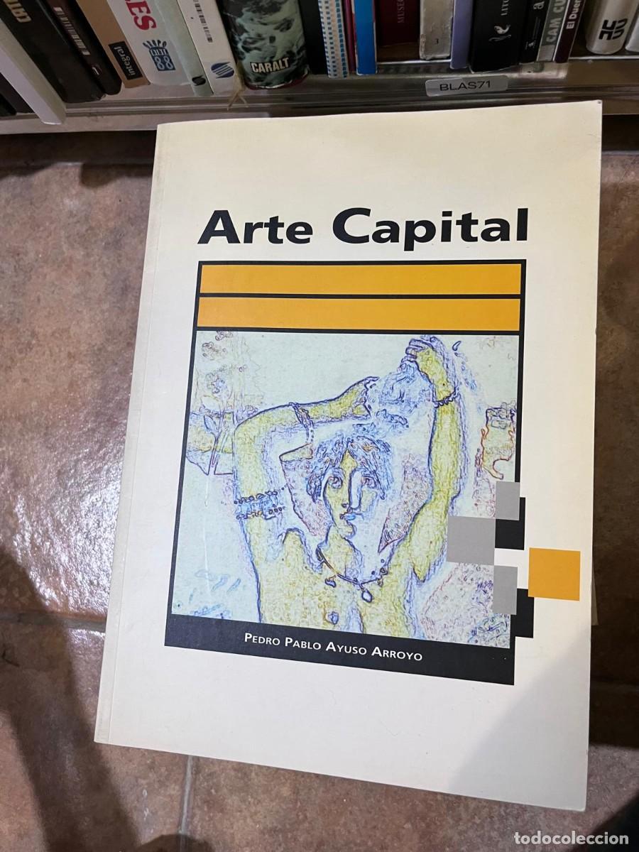 Libros de segunda mano: BLAS71 &ndash; Pedro Pablo Ayuso Arroyo &ndash; Arte Capital &ndash;