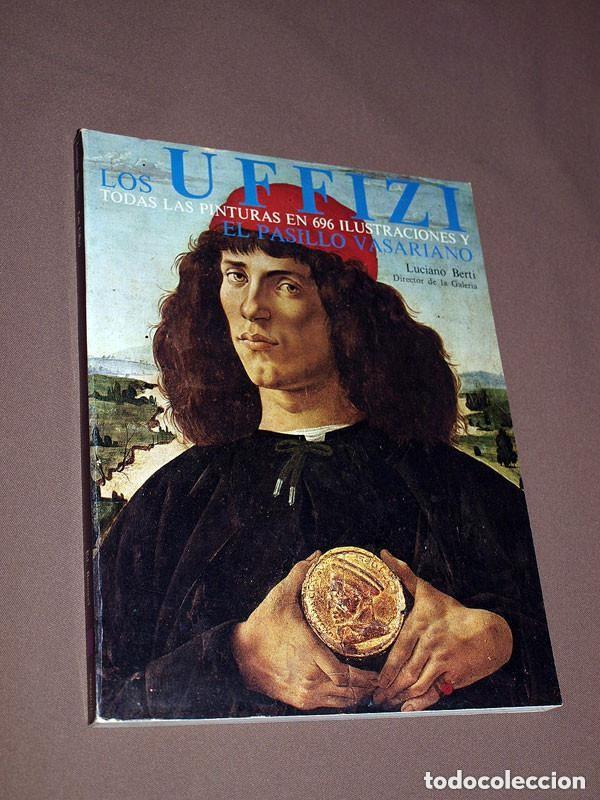 Libros de segunda mano: LOS UFFIZI. TODAS LAS PINTURAS. PASILLO VASARIANO. LUCIANO BERTI. LEONARDO, RAFAEL, CARAVAGGIO. ++++