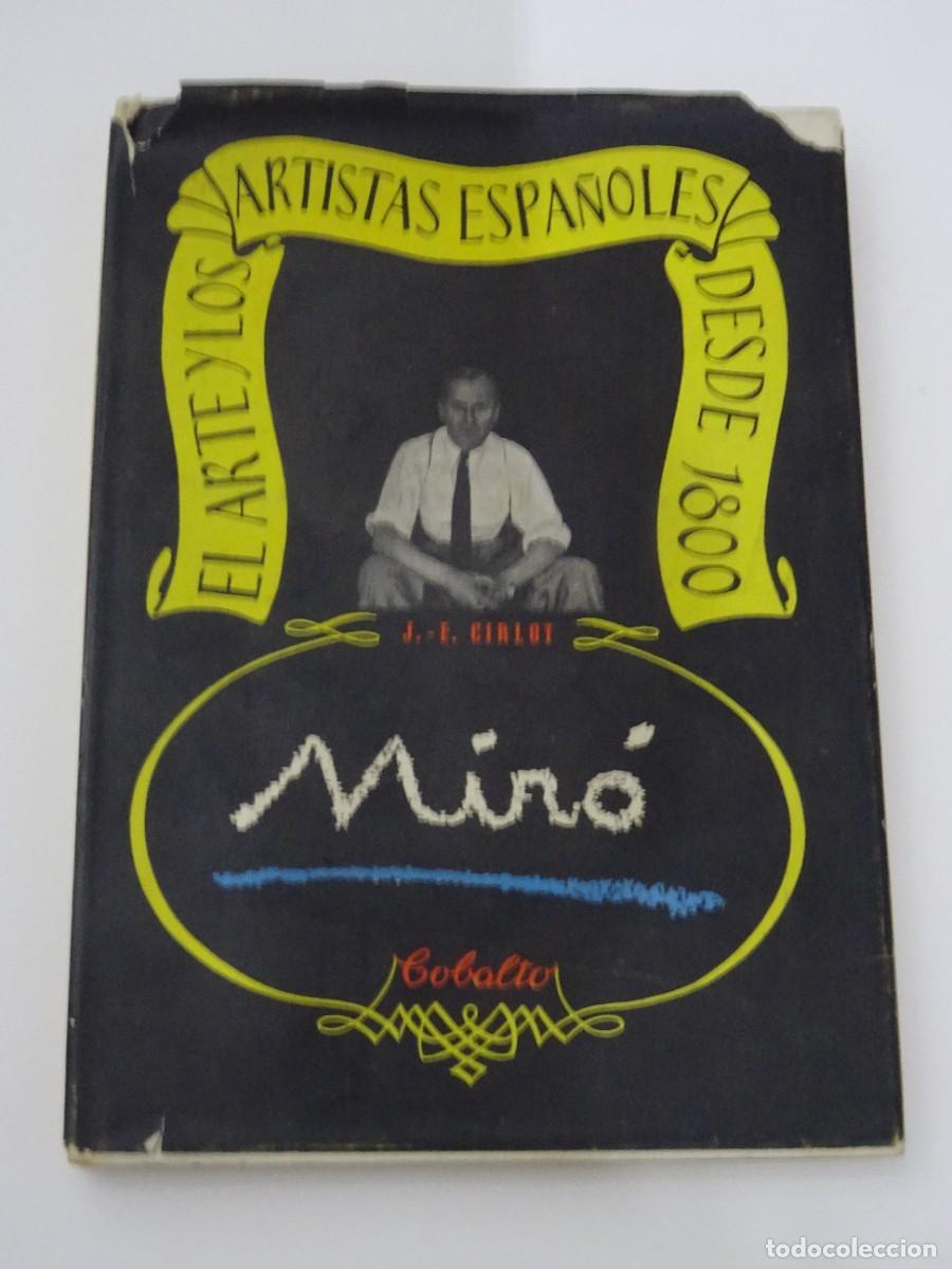 Libros de segunda mano: Joan Mir&oacute; por J E Cirlot / Cobalto Barcelona 1949 / 53 p&aacute;ginas.-12 hojas de ilustraciones