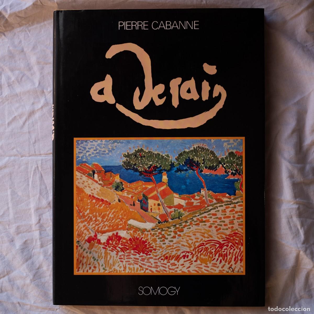 Libros de segunda mano: Pierre Cabanne: Andr&eacute; Derain