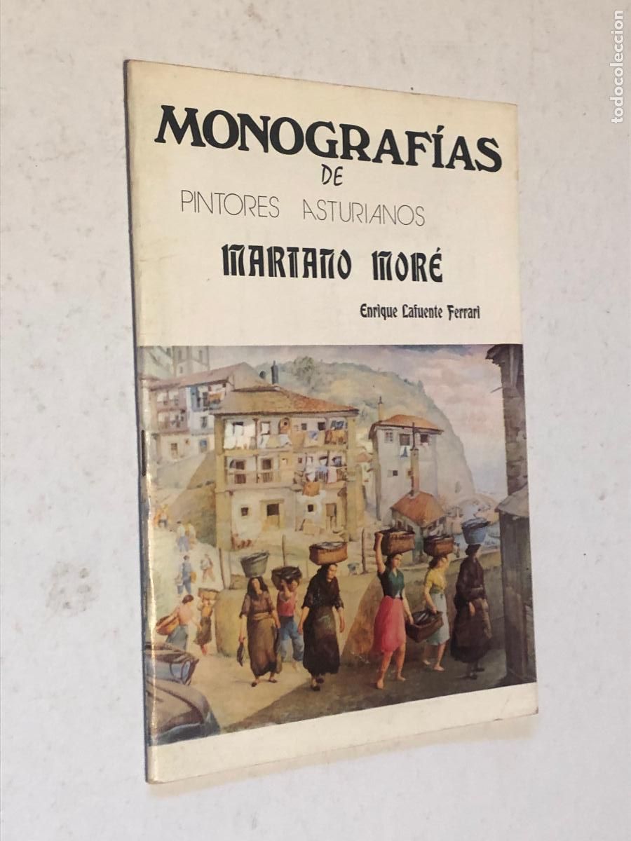 Libros de segunda mano: Monograf&iacute;a Mariano Mor&eacute; - Pintores Asturianos - Enrique Lafuente Ferrari - Gij&oacute;n Arte