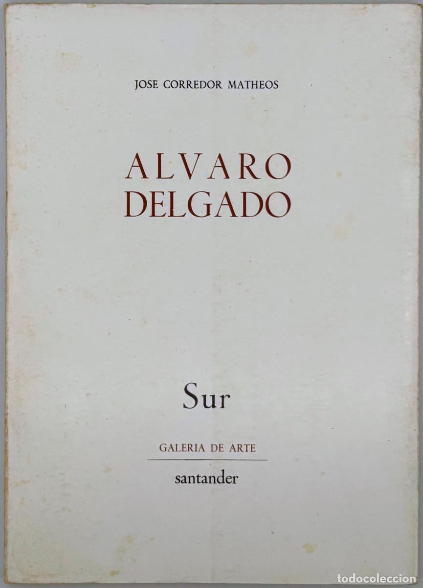 Livros em segunda m&atilde;o: Alvaro Delgado - Corredor-Matheos, Jos&eacute;