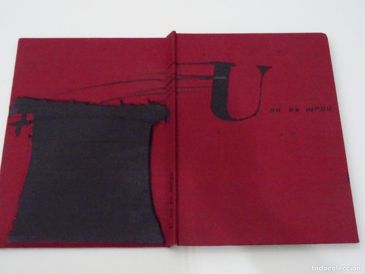 Libros de segunda mano: U no &eacute;s ning&uacute;. Llibre de proses i poemes Joan Brossa, amb dibuixos, litografies i aiguaforts T&agrave;pies