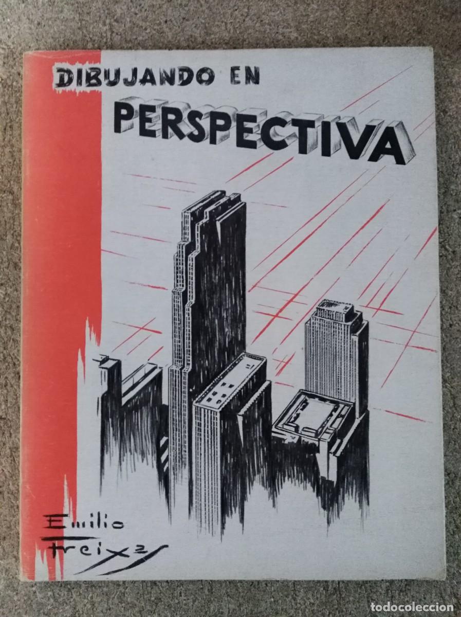 Second hand books: Dibujando en Perspectiva.Emilio Freixas.Sucesor de Meseguer Editor