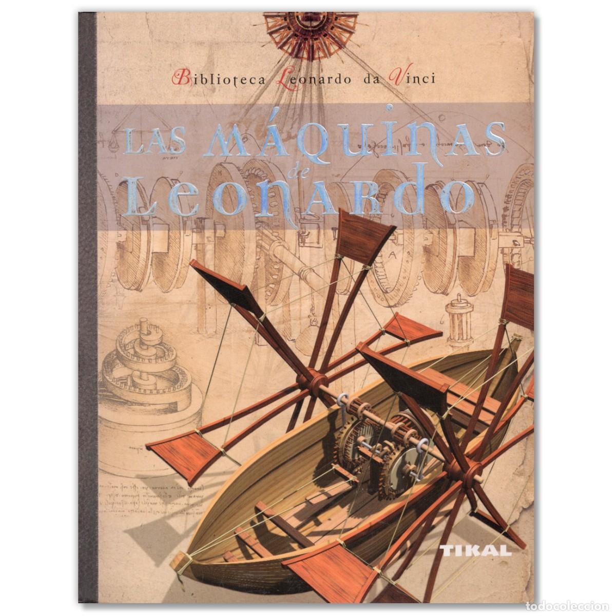 Libros de segunda mano: LAS M&Aacute;QUINAS DE LEONARDO