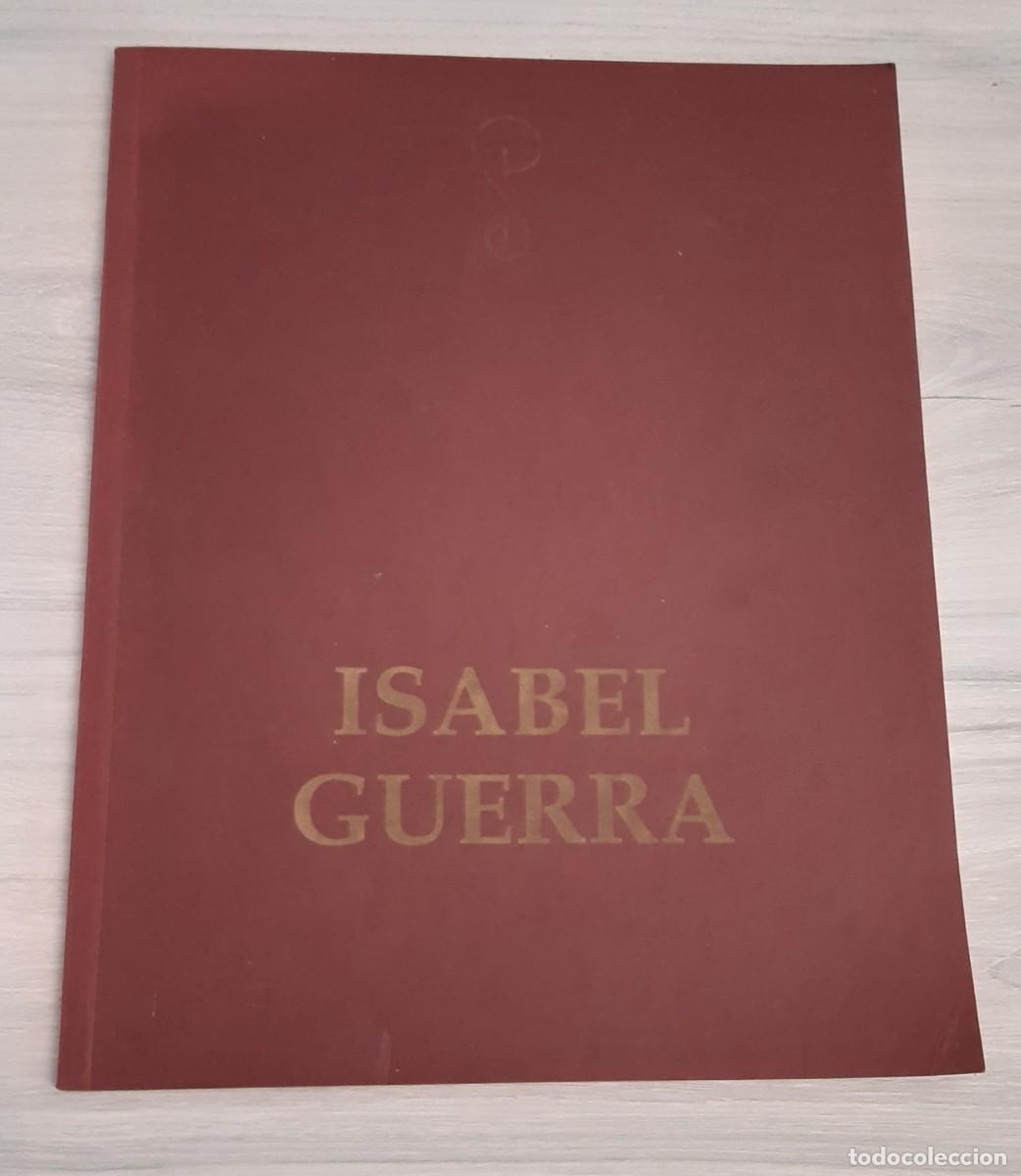 Libros de segunda mano: ISABEL GUERRA. DEDICADO POR LA AUTORA