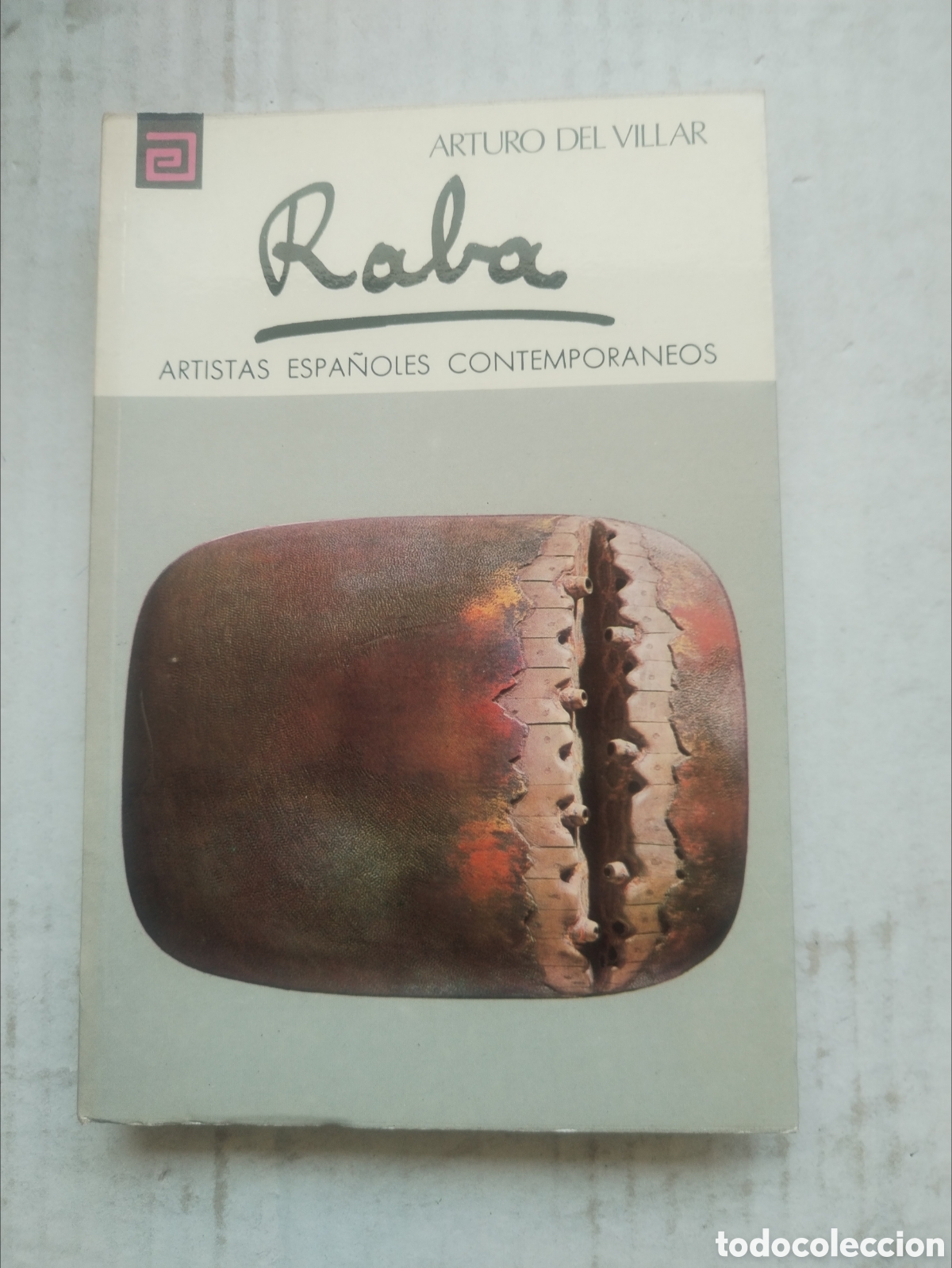 Libros de segunda mano: RABA/ARTISTAS ESPA&Ntilde;OLES CONTEMPOR&Aacute;NEOS