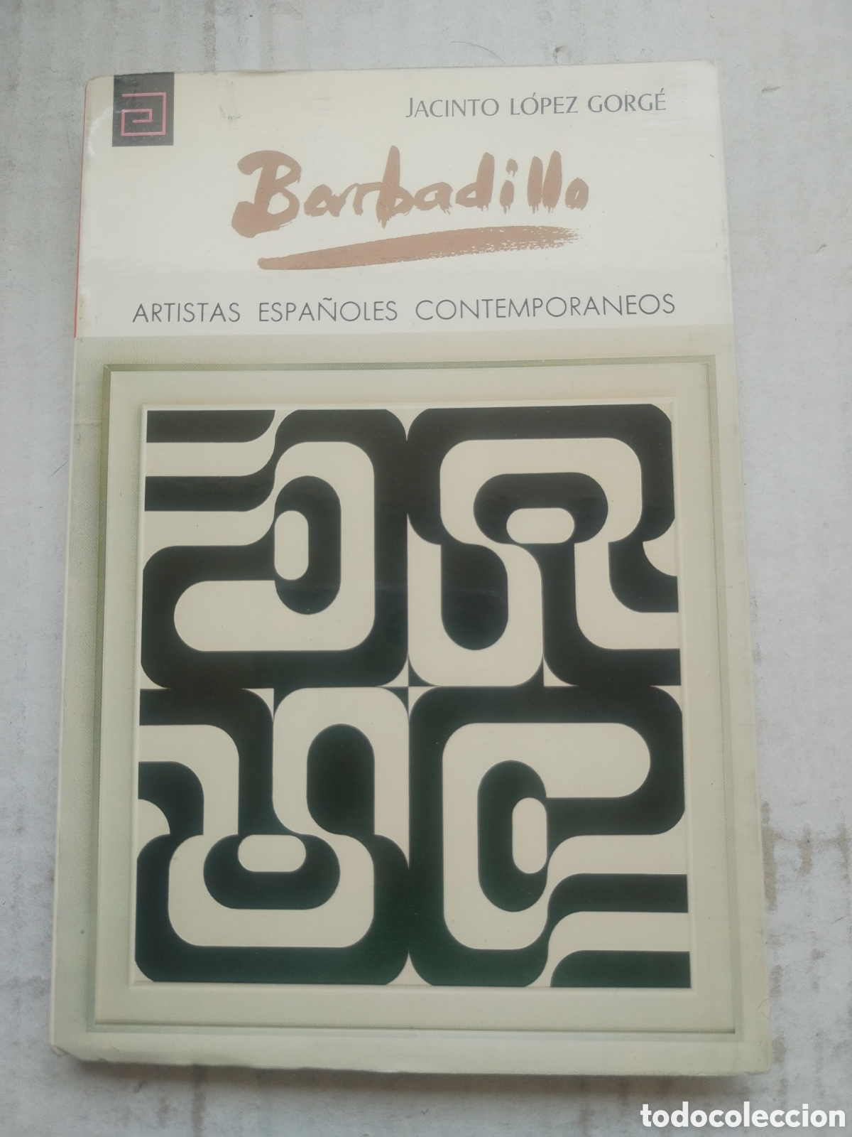 Libros de segunda mano: BARBADILLO/ARTISTAS ESPA&Ntilde;OLES CONTEMPOR&Aacute;NEOS