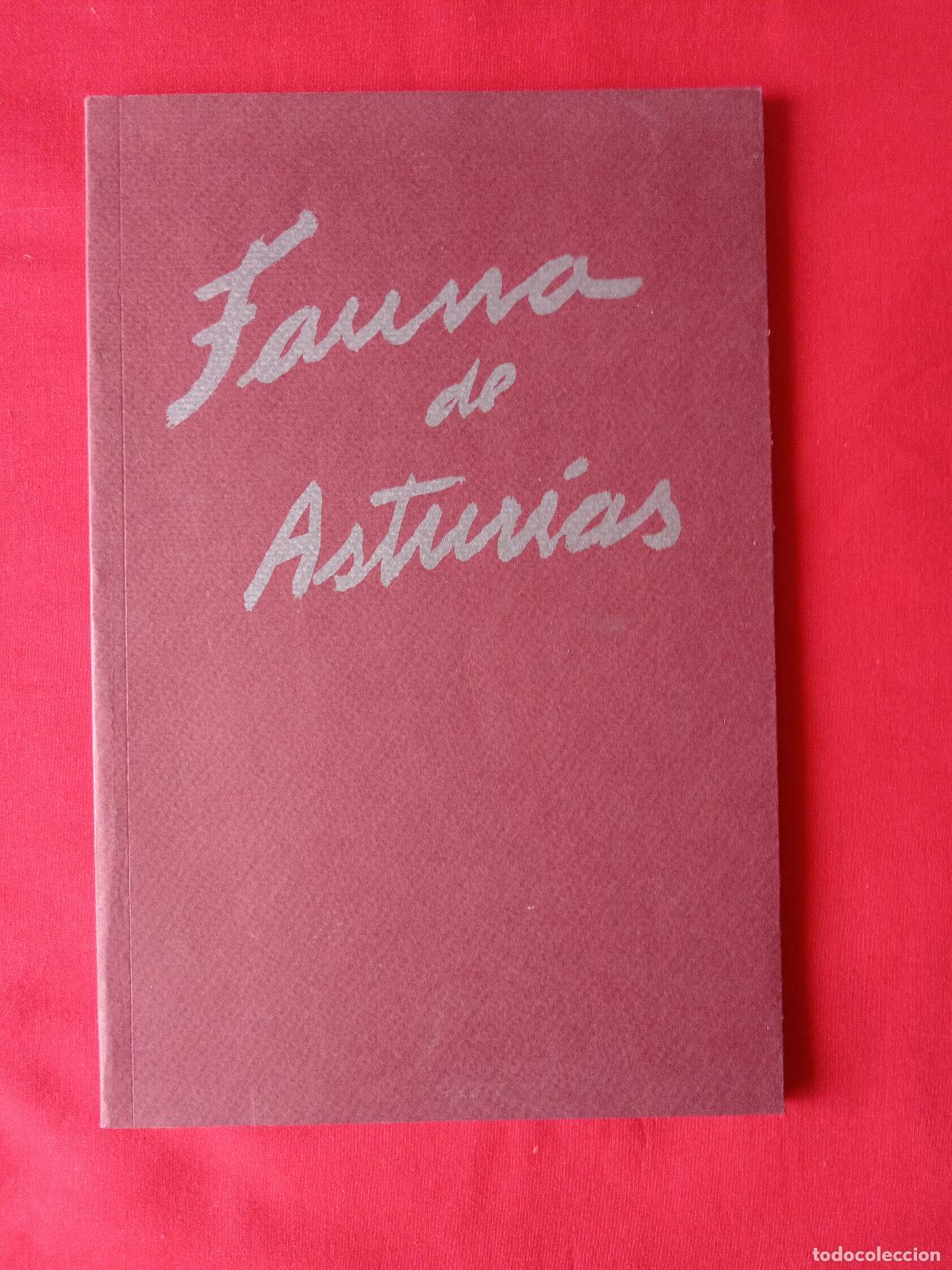 Libros de segunda mano: FAUNA DE ASTURIAS. MANUEL GARC&Iacute;A LINARES. EJEMPLAR FIRMADO Y NUMERADO 45/250. OCA Y TERRA 2006