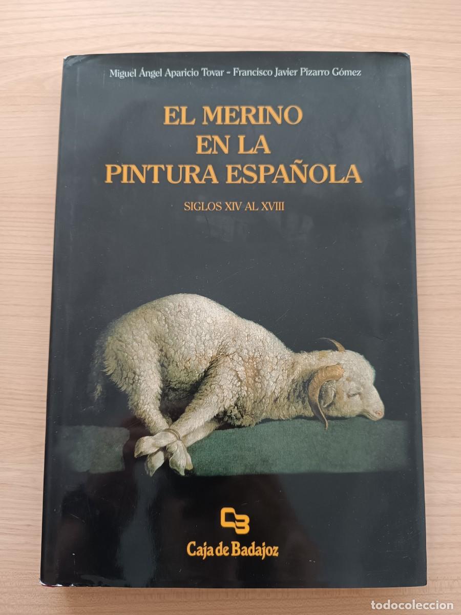 Libros de segunda mano: El merino en la pintura espa&ntilde;ola. Siglos XIV al XVIII - Aparicio Tovar y Pizarro G&oacute;mez