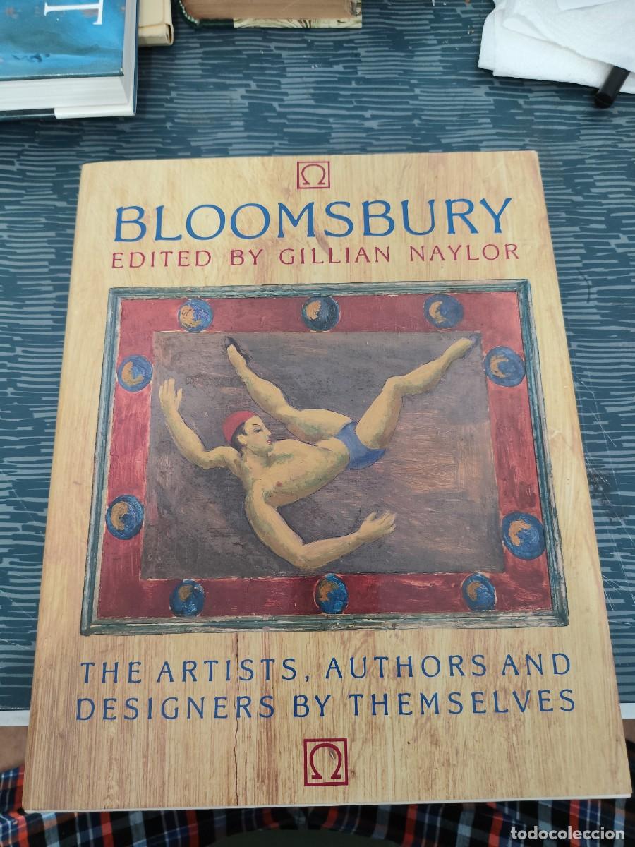 Libros de segunda mano: BLOOMSBURY,THE ARTISTS,AUTORS AND DESIGNERS BY THEMSELVES,EDITED BY GILLIAN NAYLOR,1990, 328 P&Aacute;GINA.