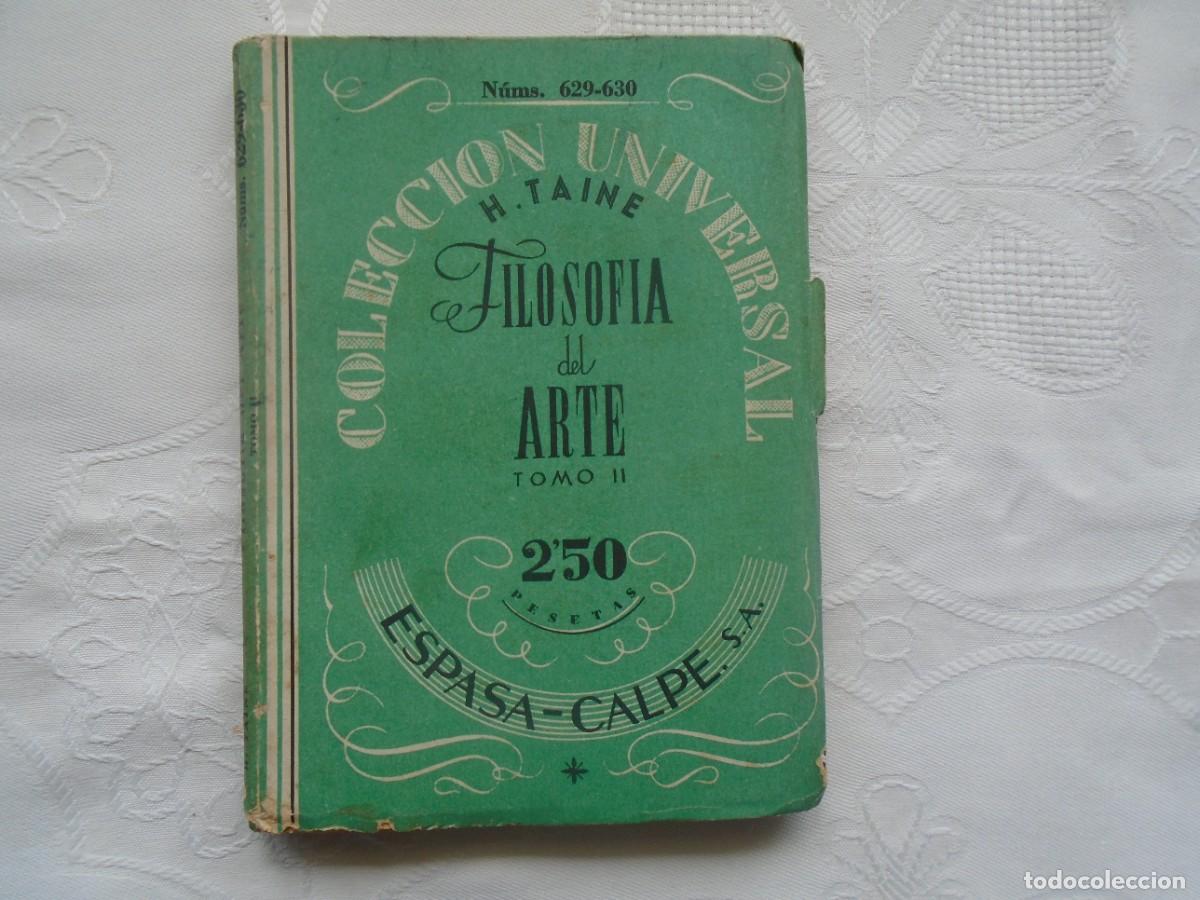 Libros de segunda mano: H. TAINE. FILOSOF&Iacute;A DEL ARTE II LA PINTURA DE LOS PA&Iacute;SES BAJOS. 1942.