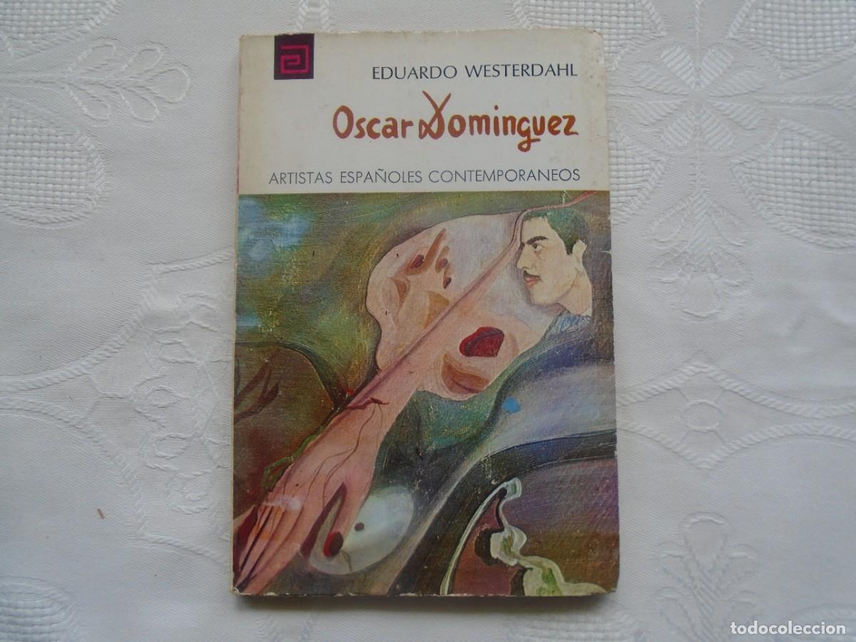 Libros de segunda mano: EDUARDO WESTERDAHL. OSCAR DOMINGUEZ. 1971.