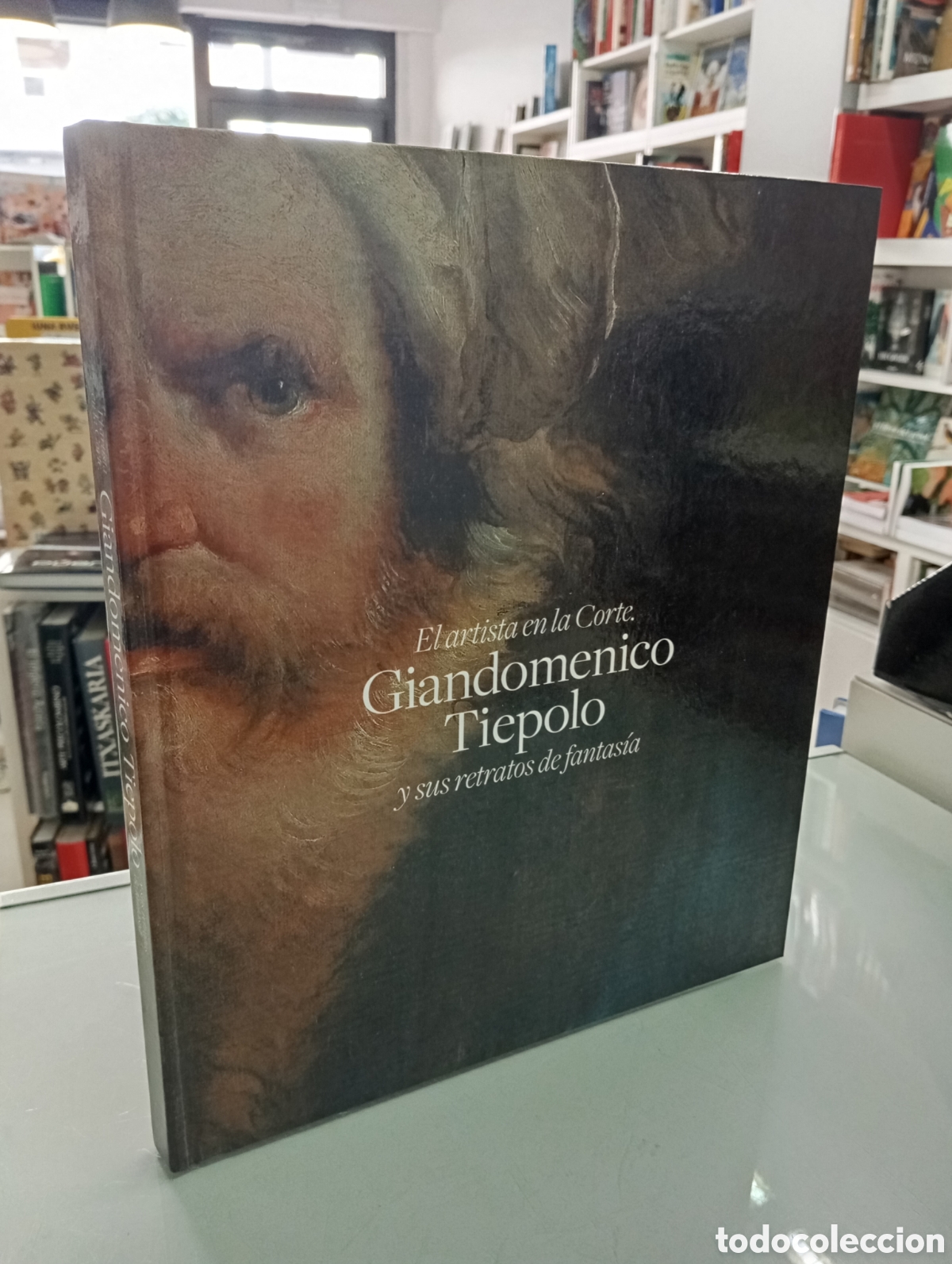 Libros de segunda mano: El artista en la Corte Giandomenico Tiepolo y sus retratos de fantas&iacute;a 2015 Museo BBAA Bilbao 33x28