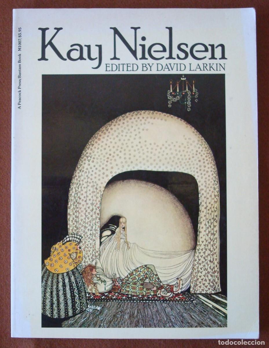Libros de segunda mano: Kay Nielsen : Edited by David Larkin - Primera edici&oacute;n original 1975 Peacock Bantam