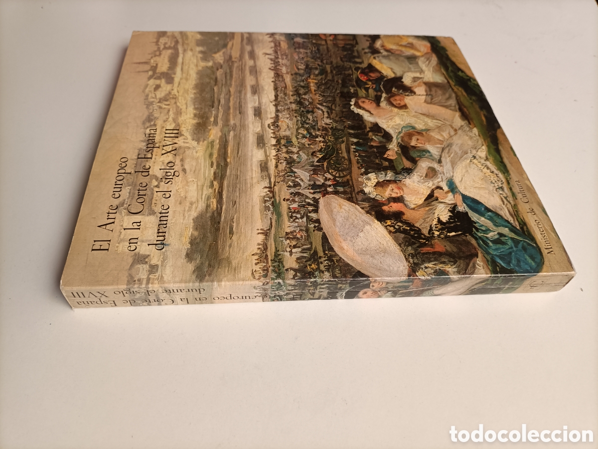 Libros de segunda mano: El arte europeo en la corte de Espa&ntilde;a durante el siglo 18