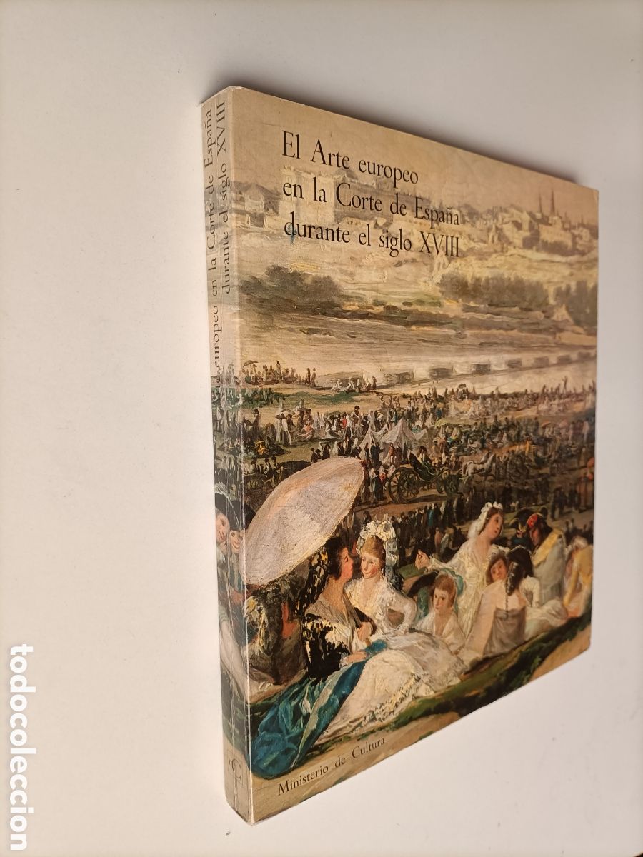 Libros de segunda mano: El arte europeo en la corte de Espa&ntilde;a durante el siglo 18