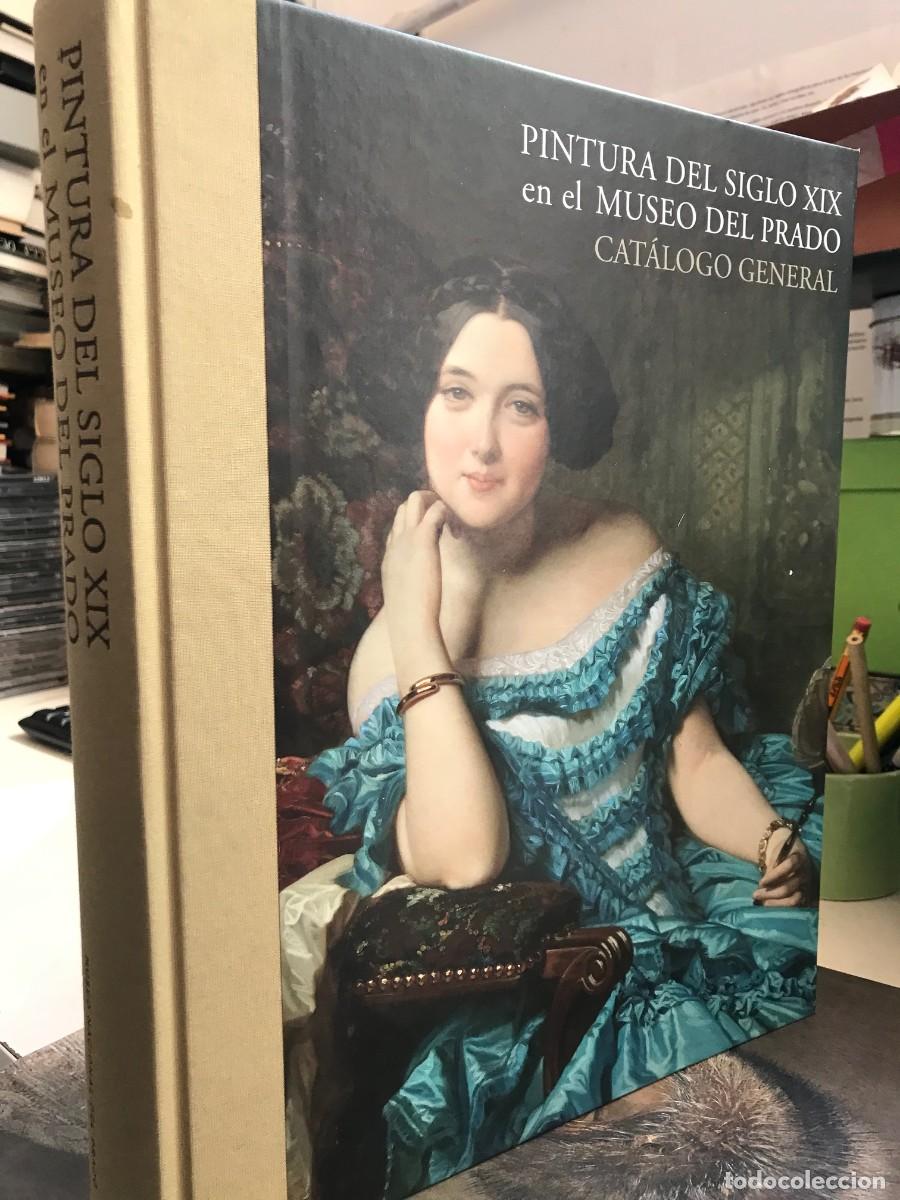 Libros de segunda mano: PINTURA DEL SIGLO XIX en el MUSEO DEL PRADO - Cat&aacute;logo General