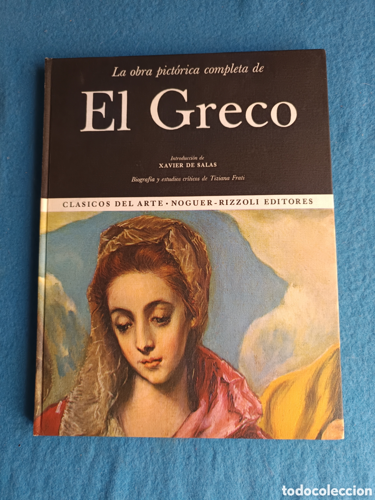 Libros de segunda mano: LA OBRA PICT&Oacute;RICA COMPLETA DE EL GRECO. EDITORIAL NOGUER