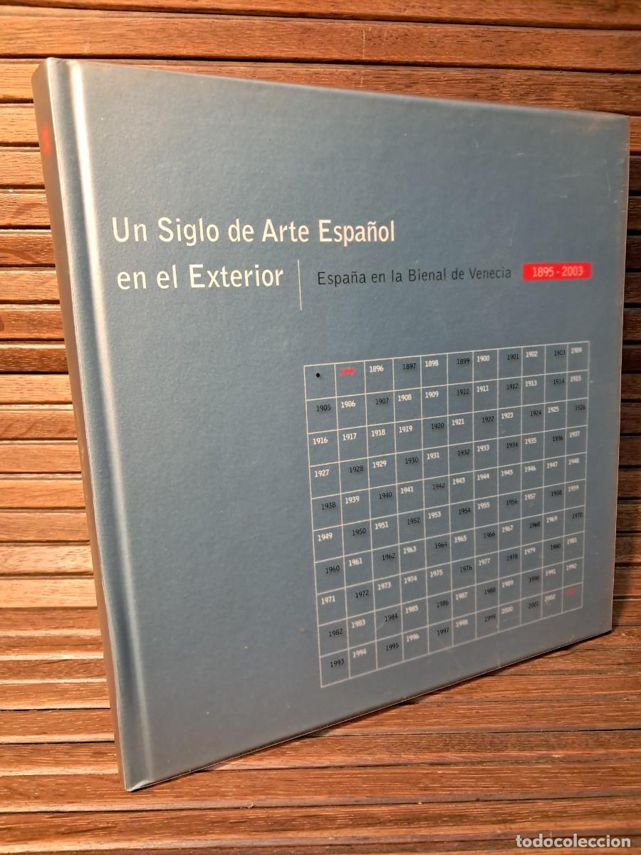 Libros de segunda mano: ESPAÑA EN LA BIENAL DE VENECIA 1895 - 2003